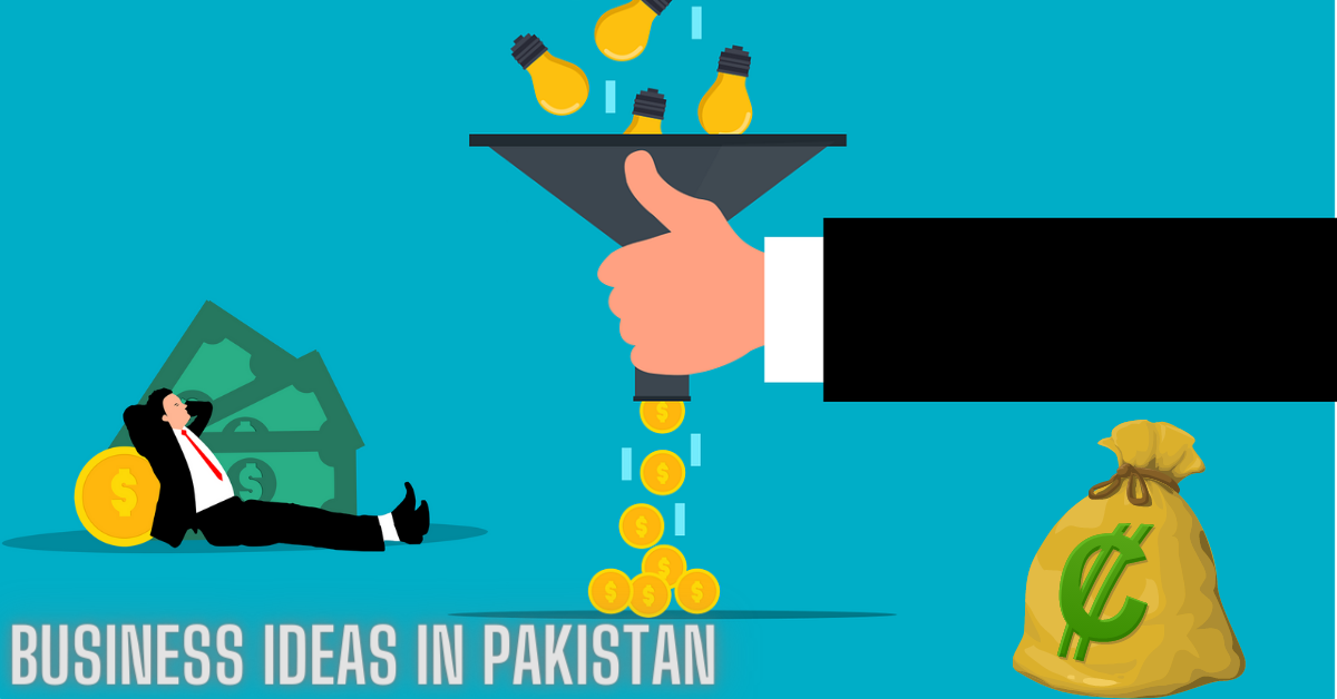 Business ideas in pakistan