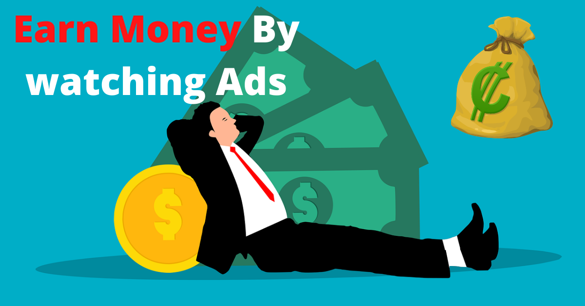 earn money by watching ads in Pakistan