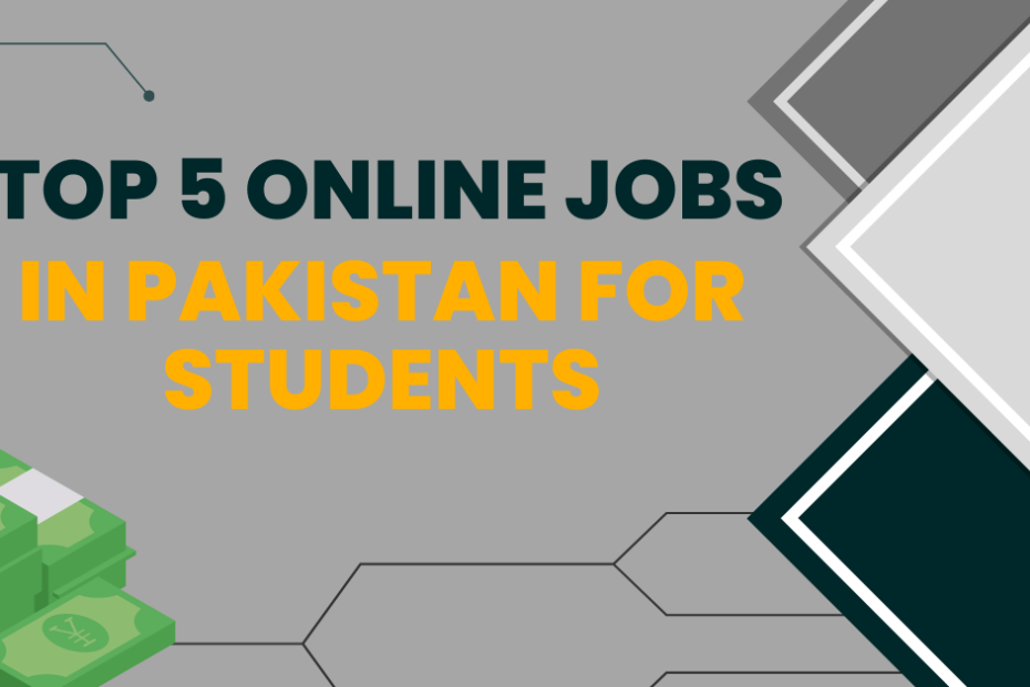 Top 5 Online Jobs in Pakistan at home