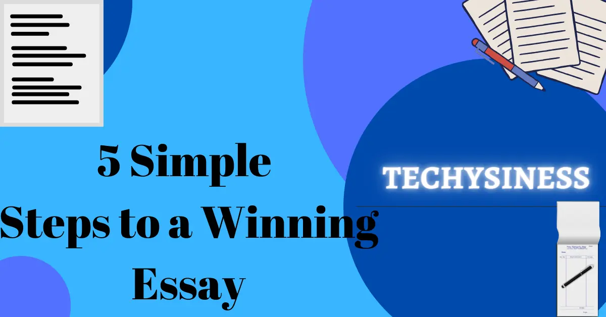 5 Simple Steps to a Winning English Essay